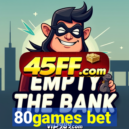 80games bet